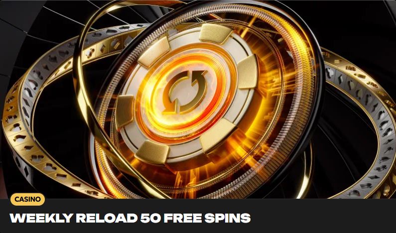 Get weekly reload bonus with 50 free spins